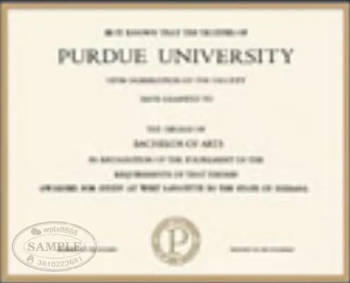 美国普渡大学毕业证样本及西拉法叶分校学位证办理参考 美国普渡大学毕业证样本及西拉法叶分校学位证办理参考